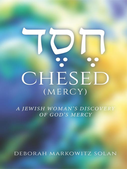 Title details for Chesed by Deborah Markowitz Solan - Available